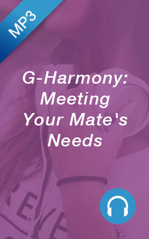 Sale - MP3 - G-Harmony: Meeting Your Mate's Needs