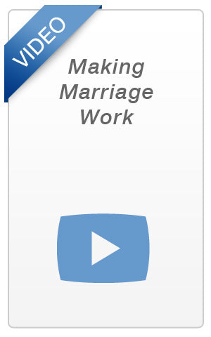 Video - Making Marriage Work
